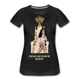 Queens are born in March!!! Women’s Premium T-Shirt - charcoal gray
