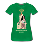 Queens are born in March!!! Women’s Premium T-Shirt - kelly green