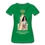 Queens are born in February!!! Women’s Premium T-Shirt - kelly green
